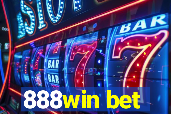 888win bet